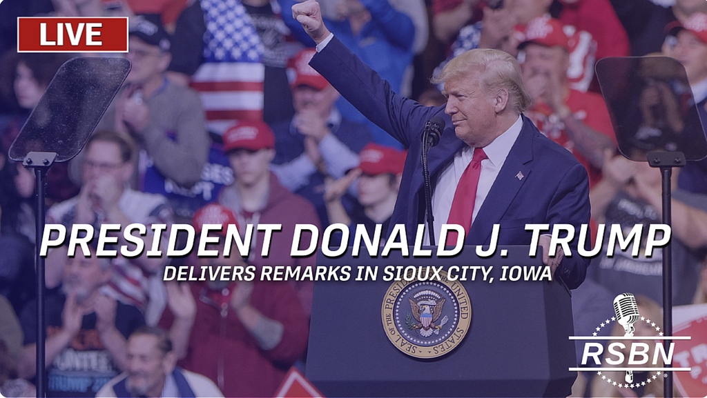 LIVESTREAM: President Donald J. Trump to Deliver Remarks in Sioux City, Iowa / Oct. 29