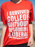You're sure to be noticed wearing our I Survived College Without Becoming A Liberal' T-Shirt.  Wear it with pride!  Available in Classic Red in long and short-sleeve. Size M-XXXXL.