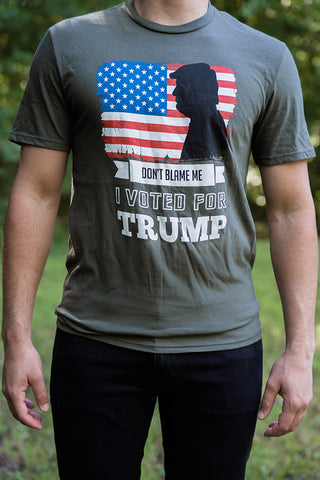 Make a statement with our DON'T BLAME ME, I VOTED FOR TRUMP T-Shirt.  Available in Army Green and Navy Blue.  Size M-XXXXL. 