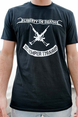 Liberty or Death - Sic Semper Tyrannis T-Shirt in Short-Sleeve, Crew-Neck.  Available in Black with white print.  Size M-XXXXL.